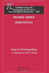 Higher Order Derivatives (Monographs and Surveys in Pure and Applied Mathematics)