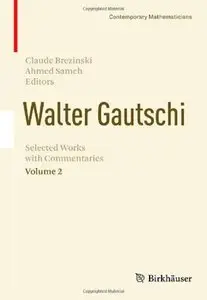 Walter Gautschi, Volume 2: Selected Works with Commentaries [Repost]
