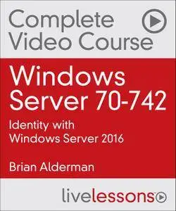 Windows Server 70-742: Identity with Windows Server 2016