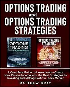 Options Trading and Options Trading Strategies