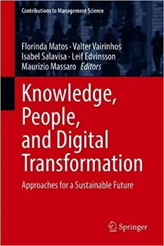 Knowledge, People, and Digital Transformation: Approaches for a Sustainable Future