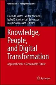 Knowledge, People, and Digital Transformation: Approaches for a Sustainable Future