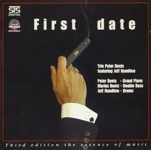 Peter Beets Trio - First Date (feat. Jeff Hamilton) (1996/2002)