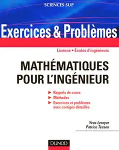 Yves Leroyer, Patrice Tesson, "Exercices et problèmes de mathématiques pour l'ingénieur"
