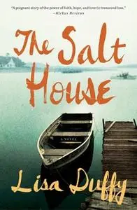 «The Salt House» by Lisa Duffy