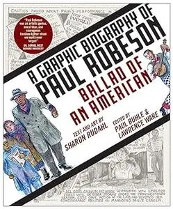 Ballad of an American: A Graphic Biography of Paul Robeson