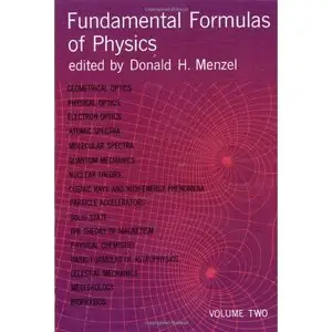 Fundamental Formulas of Physics, Vol. 2 by Donald H. Menzel