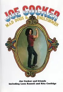 Joe Cocker - Mad Dogs & Englishmen (1970) [2CD+DVD] {35th Anniversary Deluxe Edition 2005}