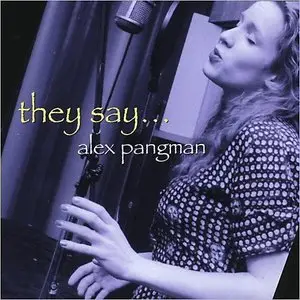 Alex Pangman - They Say (1999)