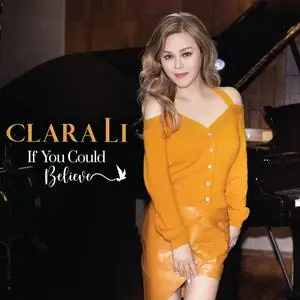 Clara Li - If You Could Believe (2023) [Official Digital Download 24/96]