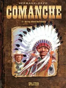 Comanche - Band 2 - Krieg ohne Hoffnung