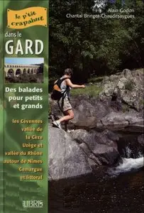 Gard, des Cévennes à la Camargue : Balades pour petits et grands