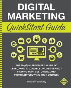 Digital Marketing QuickStart Guide