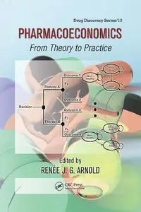 Pharmacoeconomics: From Theory to Practice (repost)