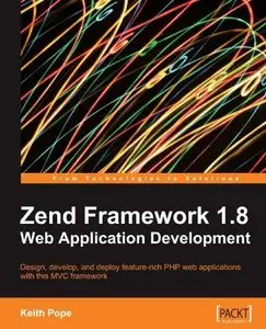 Zend Framework 1.8 Web Application Development (Repost)