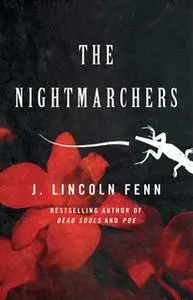 «The Nightmarchers» by J. Lincoln Fenn