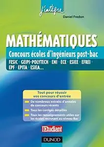 Daniel Fredon, "Mathématiques aux concours écoles d'ingénieurs post-bac"