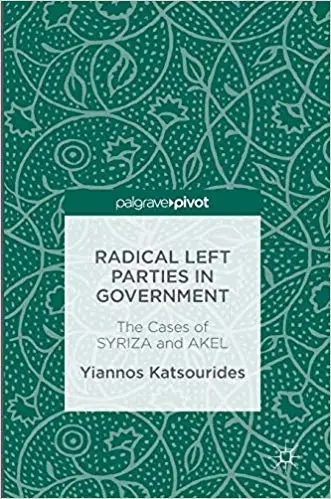 Radical Left Parties in Government: The Cases of SYRIZA and AKEL (Repost)