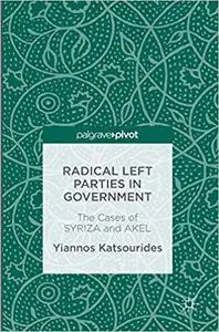 Radical Left Parties in Government: The Cases of SYRIZA and AKEL (Repost)