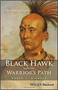 Black Hawk and the Warrior's Path, 2nd edition