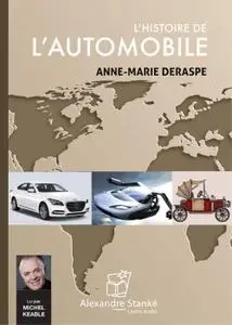 Anne-Marie Deraspe, "L'histoire de l'automobile"