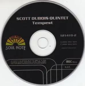 Scott Dubois Quintet - Tempest (2006) {Soul Note}