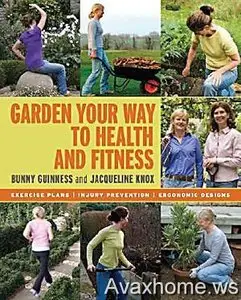 Garden Your Way to Health and Fitness