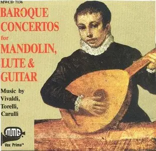 Vivaldi, Torelli, Carulli - Baroque Concertos for Mandolin, Lute & Guitar