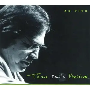 Tom Jobim - Tom canta Vinicius: Ao vivo