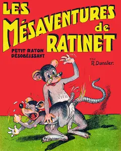 Les Mésaventures De Ratinet Petit Raton Désobeissant