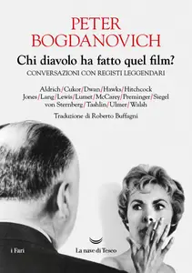 Peter Bogdanovich - Chi diavolo ha fatto quel film?