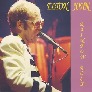 Elton John - Rainbow Rock (1992)