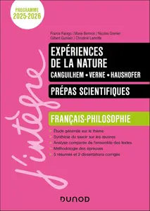 Collectif, "Expériences de la nature, Canguilhem, Verne, Haushofer : Prépas scientifiques, français, philosophie"