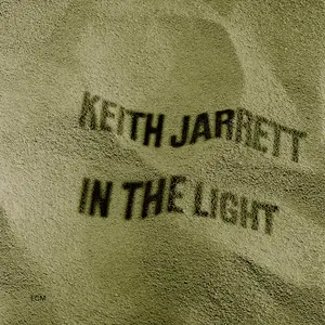 Keith Jarrett - In The Light (Remastered) (1974/2025)