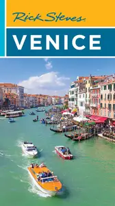 Rick Steves Venice (Rick Steves Travel Guide), 18th Edition