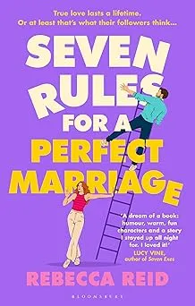 Seven Rules for a Perfect Marriage: The funny and relatable read about long-term love and happy endings