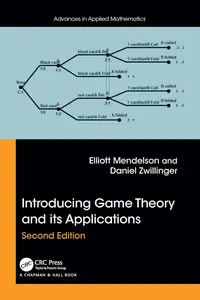 Introducing Game Theory and its Applications, 2nd Edition