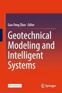 Geotechnical Modeling and Intelligent Systems