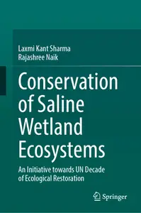 Conservation of Saline Wetland Ecosystems - Laxmi Kant Sharma & Rajashree Naik