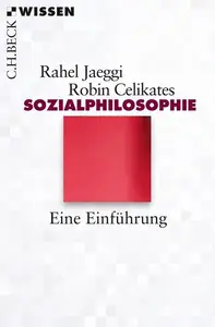 Sozialphilosophie: Eine Einführung