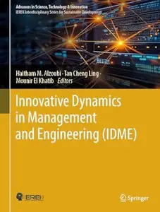 Innovative Dynamics in Management and Engineering (IDME)