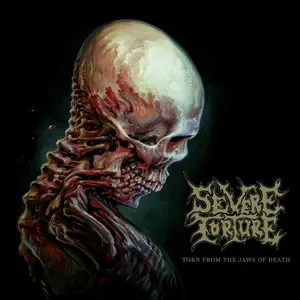 Severe Torture - Torn From The Jaws Of Death (2024)