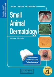 Small Animal Dermatology: revised edition (Self-Assessment Colour Review)