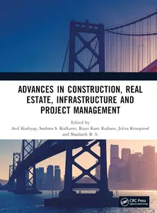 Advances in Construction, Real Estate, Infrastructure and Project Management