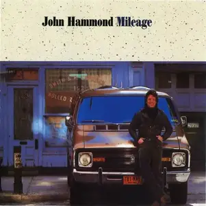 John Hammond - Mileage (1980) [Reissue 1992]