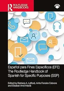 Español para Fines Específicos (EFE) / The Routledge Handbook of Spanish for Specific Purposes (SSP)