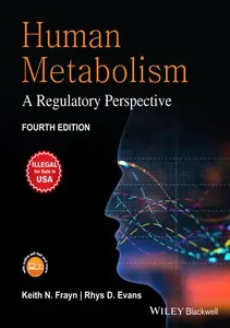 Human Metabolism: A Regulatory Perspective, 4th Edition