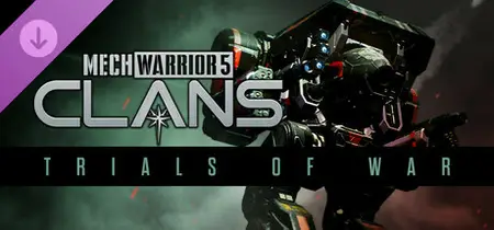 MechWarrior 5 Clans Trials of War (2024)