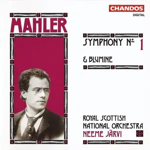 Royal Scottish National Orchestra, Neeme Järvi - Mahler: Symphony No. 1, Blumine (1995)