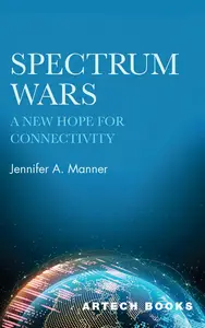 Spectrum Wars: The Hope for Connectivity